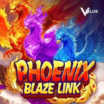 Vplus : Phoenix Blaze Link - TERRABET168