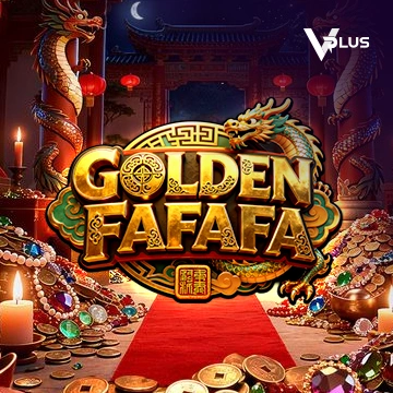 Vplus : GOLDEN FAFAFA - TERRABET168