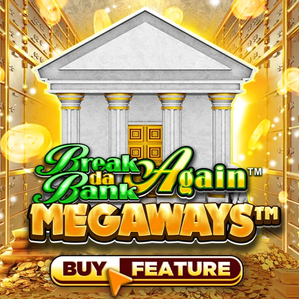 Microgaming : Break Da Bank Again&trade; MEGAWAYS&trade; - TERRABET168