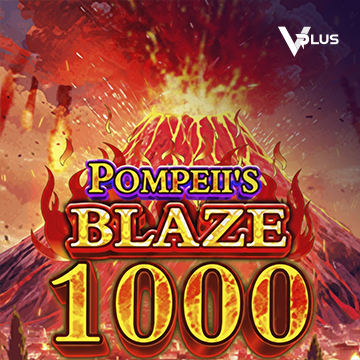 Vplus : Pompeii``s Blaze 1000 - TERRABET168