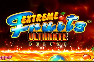 Playtech : Extreme Fruits Ultimate Deluxe - TERRABET168