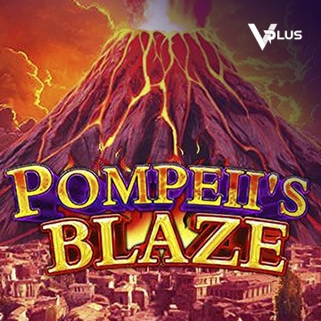 Vplus : Pompeil Blaze - TERRABET168