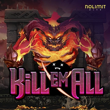 NolimitCity : Kill Em All - TERRABET168